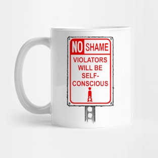 No Shame Mug